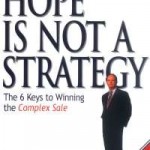 Hope Is Not A Strategy